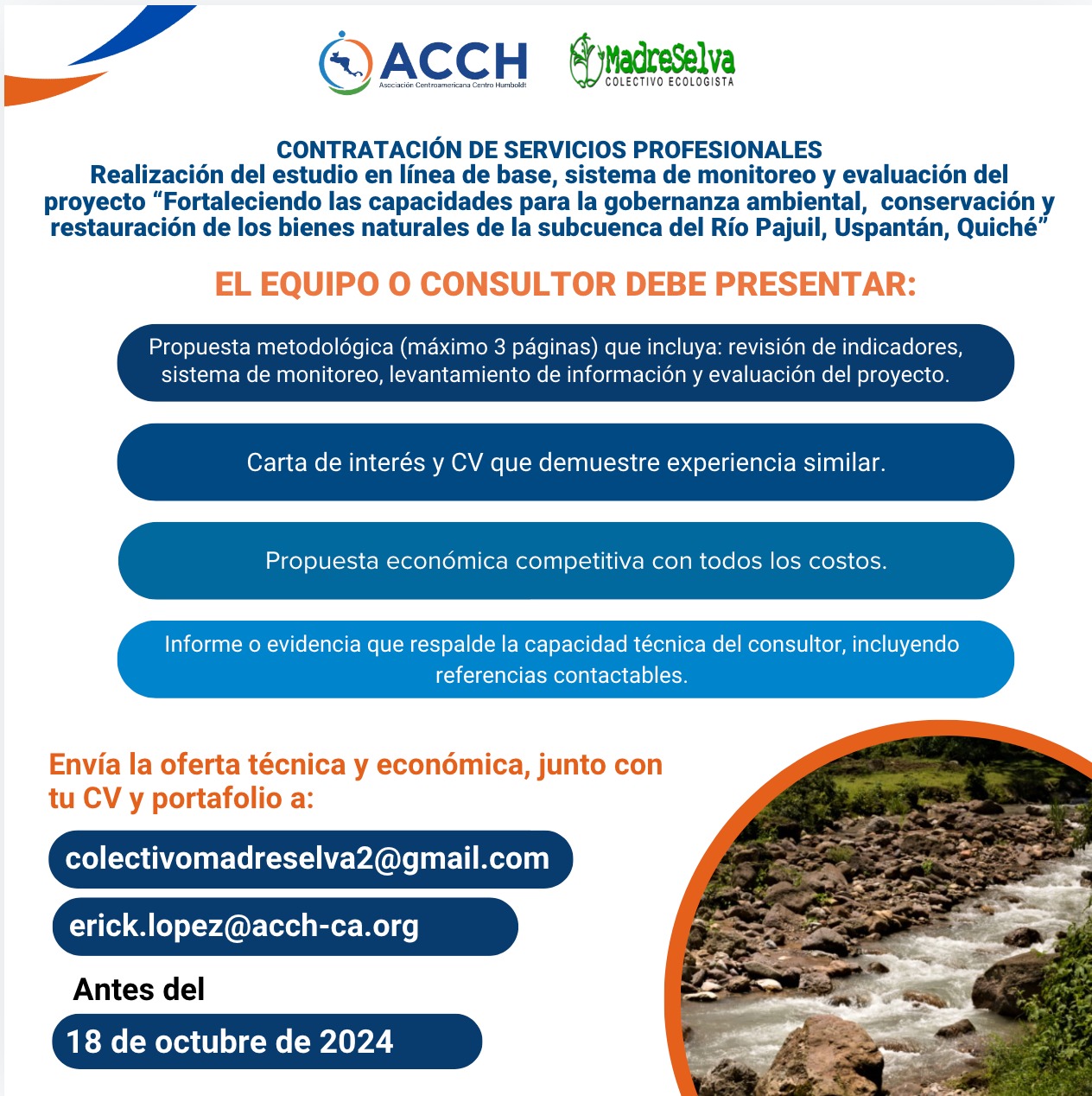 Términos de Referencia Estudio de línea de base, sistema de monitoreo y evaluación del proyecto “Fortaleciendo las capacidades para la gobernanza ambiental, conservación y restauración de los bienes naturales de la subcuenca del río Pajuil, Uspatán, Quiché