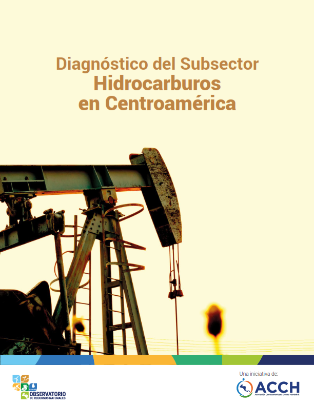 Diagnóstico del Subsector Hidrocarburos en Centroamérica