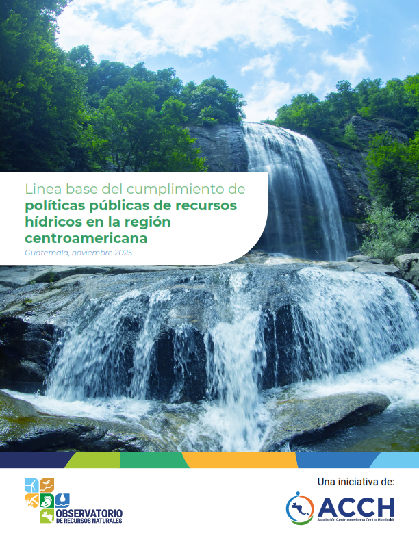 Línea base del cumplimiento de políticas públicas de recursos hídricos en la región centroamericana